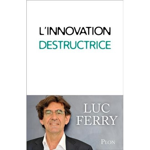 Emprunter L'innovation destructrice livre