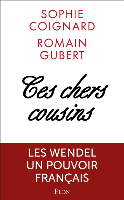 Emprunter Ces chers cousins. Les Wendel : pouvoirs et secrets livre