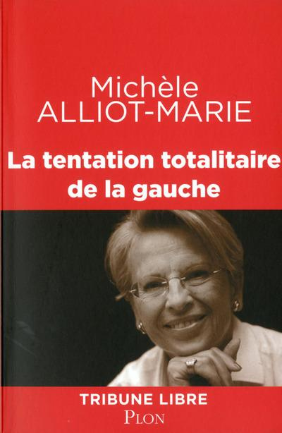 Emprunter La tentation totalitaire de la gauche livre