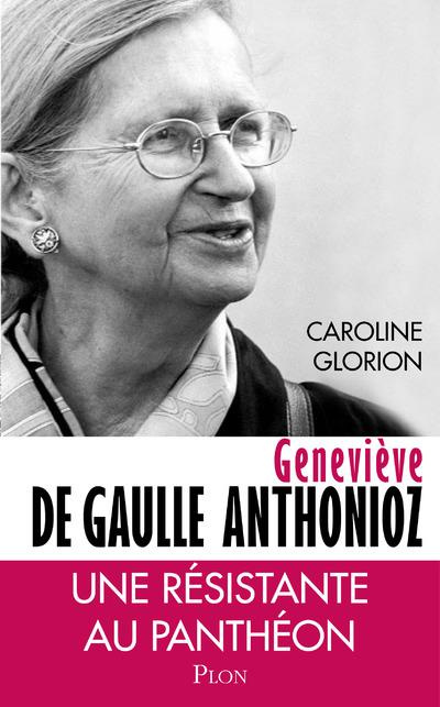 Emprunter Geneviève de Gaulle Anthonioz. Résistances, Edition revue et augmentée livre