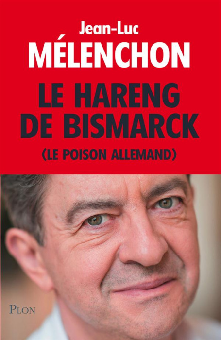 Emprunter Le hareng de Bismarck. Le poison allemand livre