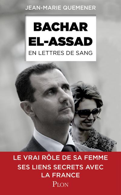 Emprunter Bachar al-Assad, en lettres de sang livre