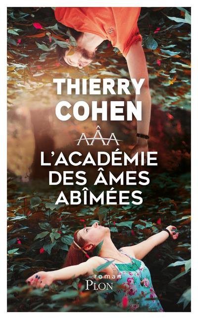 Emprunter L'académie des âmes abîmées livre