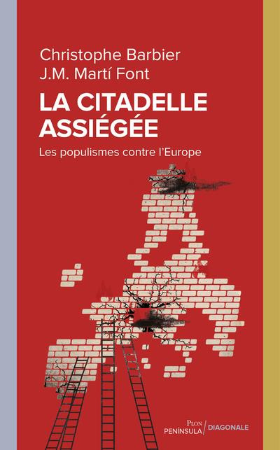 Emprunter La citadelle assiégée. Les populismes contre l'Europe livre