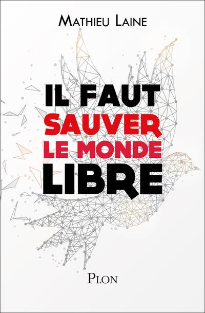 Emprunter Il faut sauver le monde libre livre