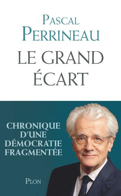 Emprunter Le grand écart. Chronique d'une démocratie fragmentée livre