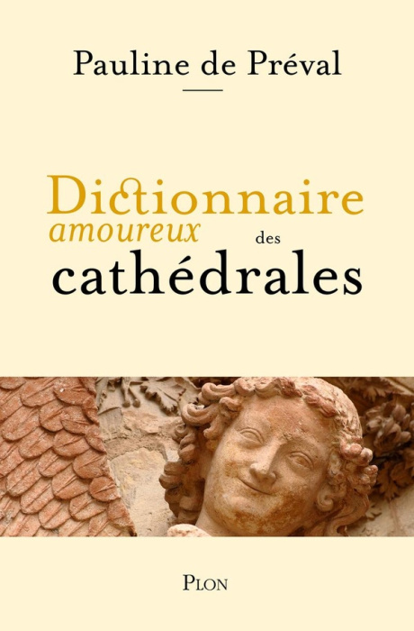 Emprunter Dictionnaire amoureux des cathédrales livre