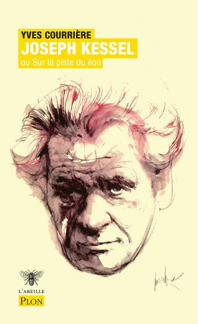 Emprunter Joseph Kessel ou Sur la piste du lion livre