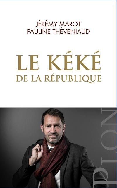Emprunter Le kéké de la République livre