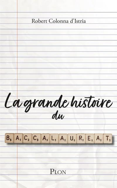 Emprunter La grande histoire du baccalauréat livre