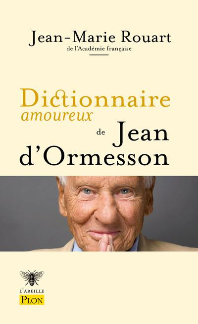Emprunter Dictionnaire amoureux de Jean d'Ormesson livre