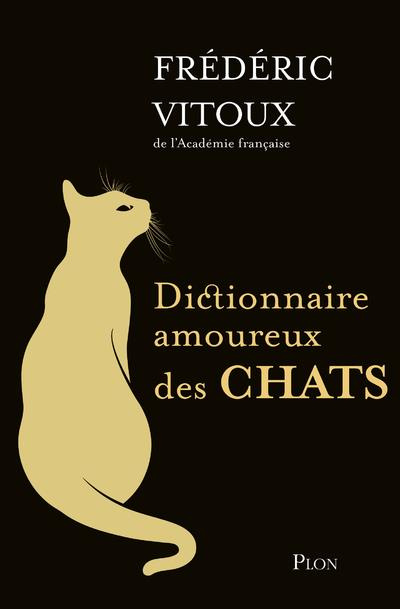 Emprunter Dictionnaire amoureux des chats. Edition collector livre