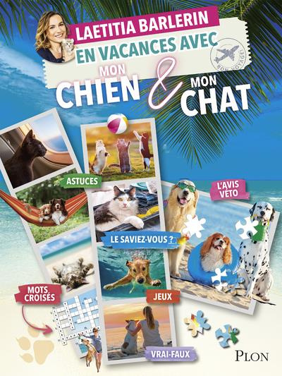 Emprunter En vacances avec mon chien & mon chat livre