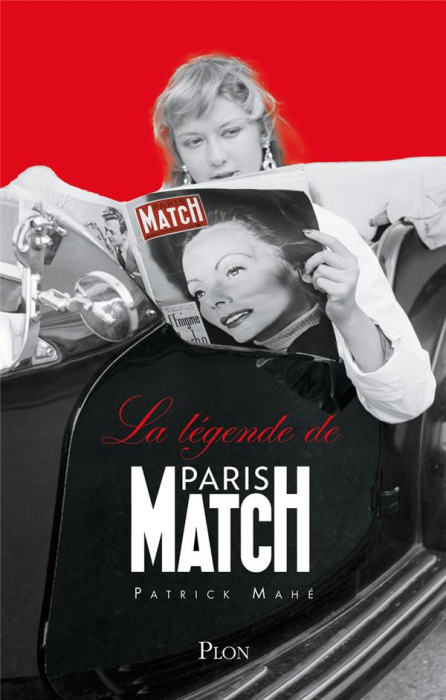 Emprunter La légende de Paris-Match. 75 ans de A à Z livre