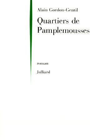 Emprunter Quartiers de pamplemousses livre