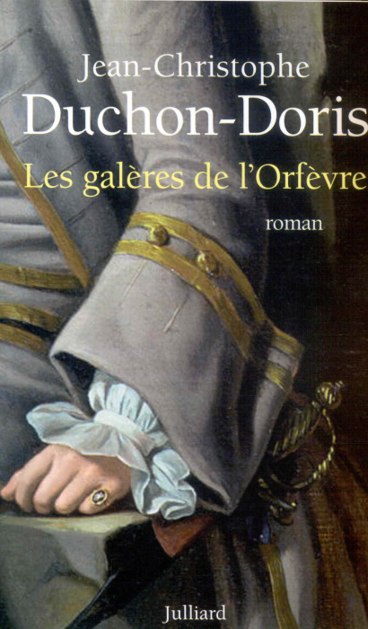 Emprunter Les galères de l'Orfèvre. Marseille, 1703 livre