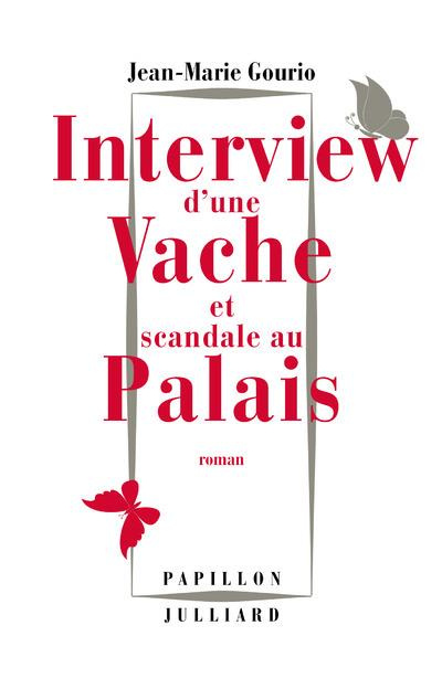 Emprunter Interview d'une vache et scandale au palais livre
