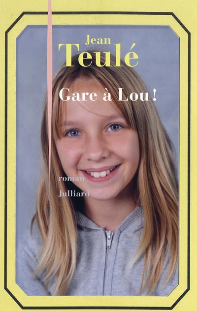 Emprunter Gare à Lou ! livre