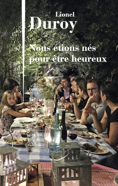 Emprunter Nous étions nés pour être heureux livre