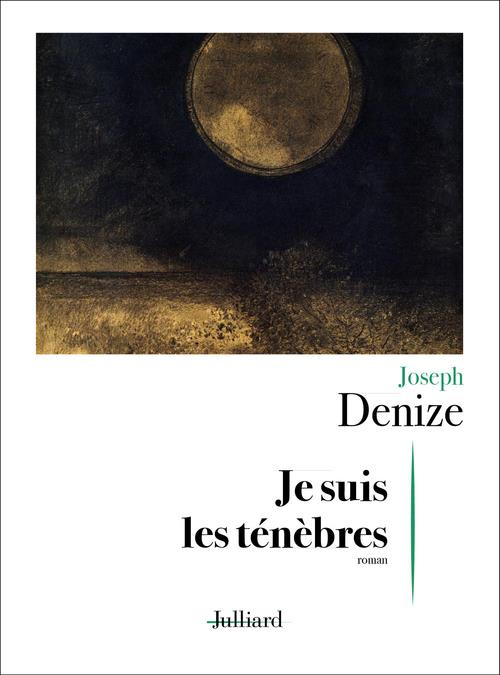 Emprunter Je suis les ténèbres livre