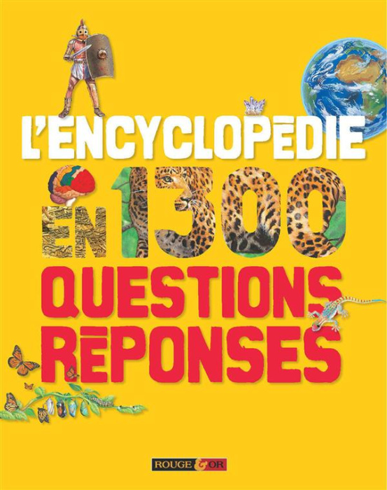 Emprunter L'encyclopédie en 1300 questions-réponses livre
