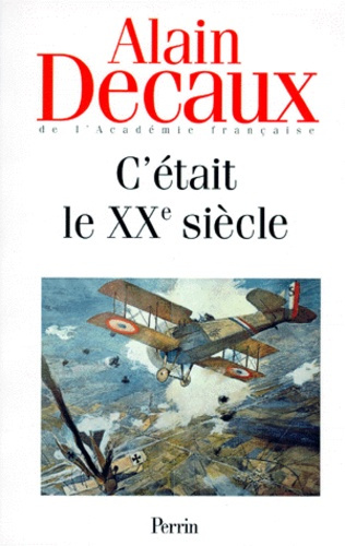 Emprunter C'ETAIT LE XXEME SIECLE. Tome 1 livre