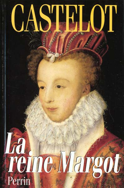 Emprunter LA REINE MARGOT livre