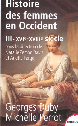 Emprunter Histoire des femmes en Occident. Tome 3, XVIe-XVIIIe siècle livre