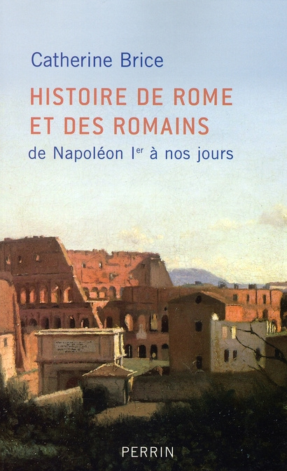 Emprunter Histoire de Rome et des Romains. De Napoléon Ier à nos jours livre