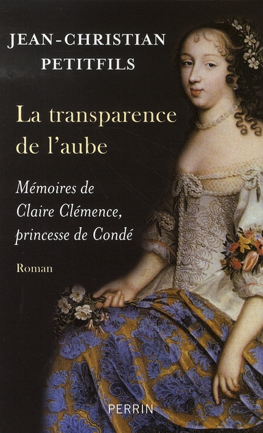 Emprunter La transparence de l'aube. Mémoires de Claire Clémence, princesse de Condé livre