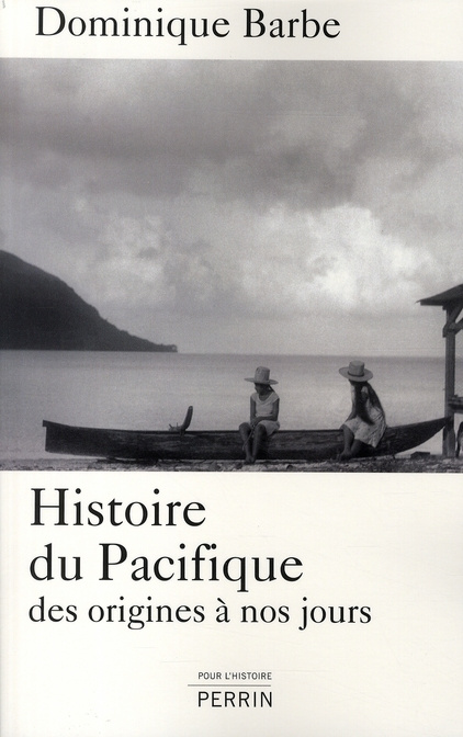 Emprunter Histoire du Pacifique. Des origines à nos jours livre