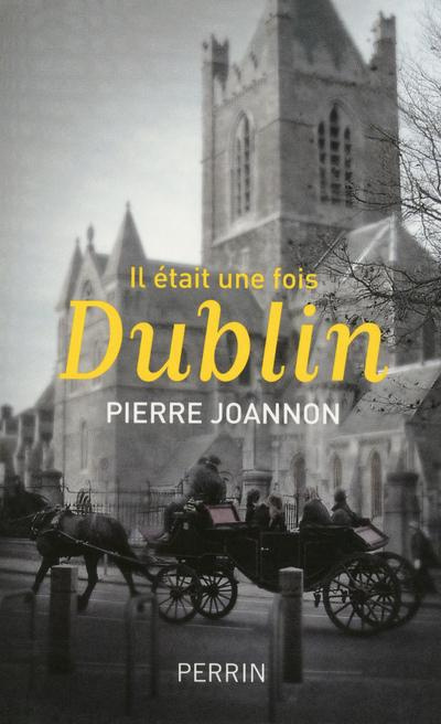 Emprunter Il était une fois Dublin livre