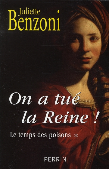 Emprunter Le temps des poisons Tome 1 : On a tué la Reine ! livre