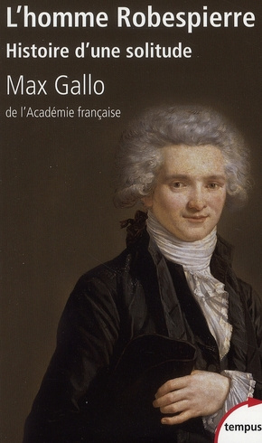 Emprunter L'homme Robespierre. Histoire d'une solitude livre