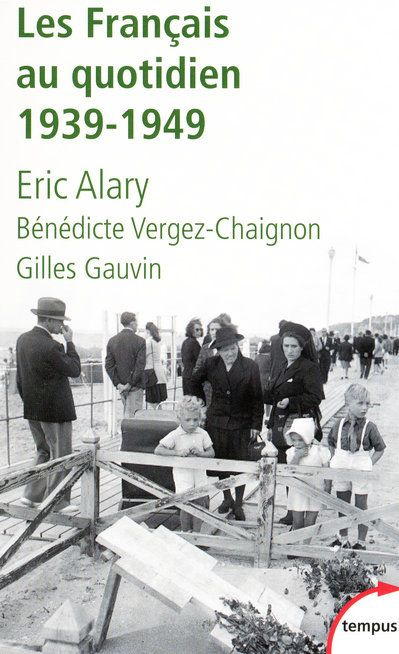 Emprunter Les français au quotidien. 1939-1949 livre