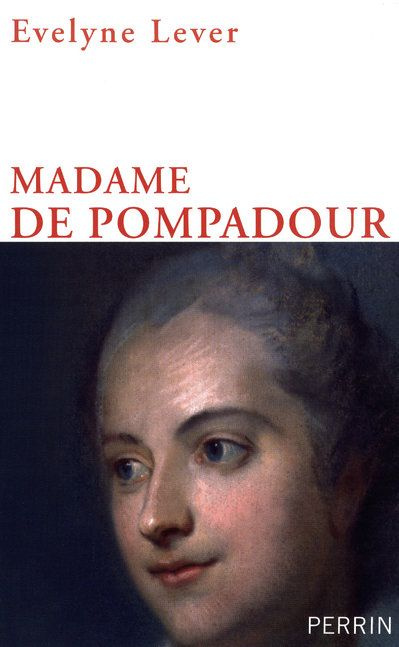 Emprunter Madame de Pompadour livre