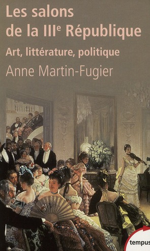 Emprunter Les salons de la IIIe république. Art, littérature, politique livre