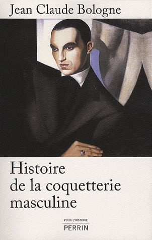 Emprunter Histoire de la coquetterie masculine livre