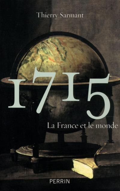 Emprunter 1715 : la France et le monde livre