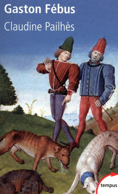 Emprunter Gaston Fébus. Le prince et le diable livre