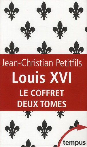 Emprunter Louis XVI. Le coffret deux tomes : 1754-1786 ; 1786-1793 livre