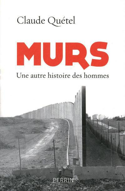Emprunter Murs. Une autre histoire des hommes livre