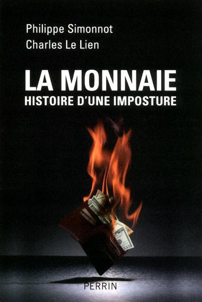 Emprunter La monnaie histoire d'une imposture livre