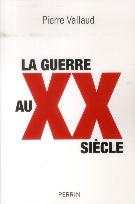 Emprunter La guerre au XXe siècle livre