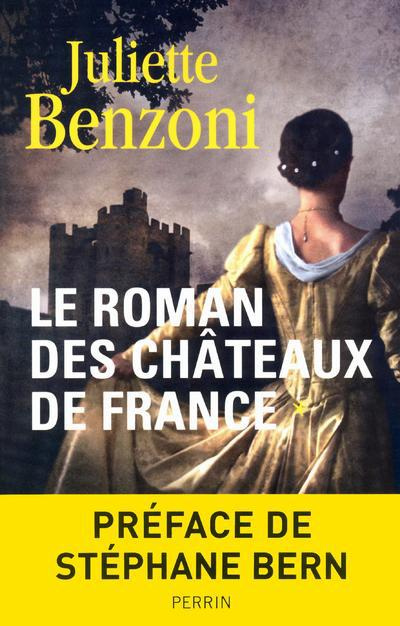 Emprunter Le Roman des châteaux de France Tome 1 livre