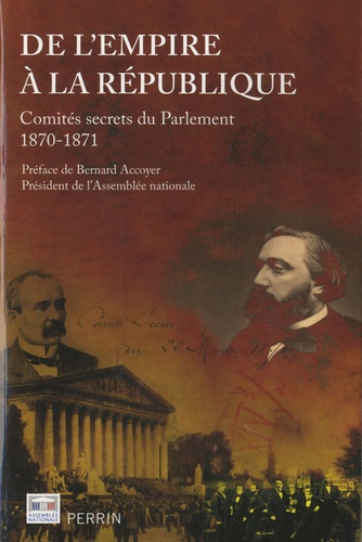 Emprunter De l'Empire à la République. Comités secrets du Parlement 1870-1871 livre