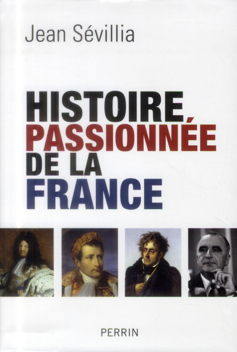 Emprunter Histoire passionnée de la France livre
