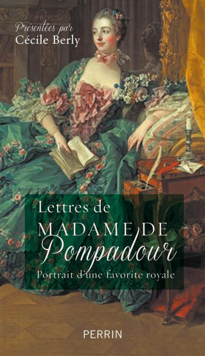 Emprunter Lettres de madame de Pompadour. Portrait d'une favorite royale livre