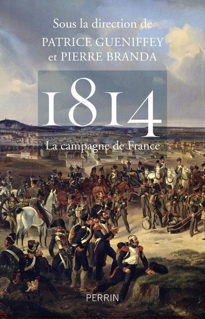 Emprunter 1814 La campagne de France livre