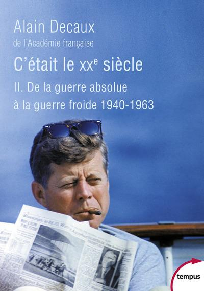 Emprunter C'était le XXe siècle. Tome 2 livre